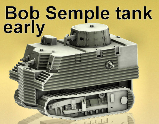 Bob Semple tank Early